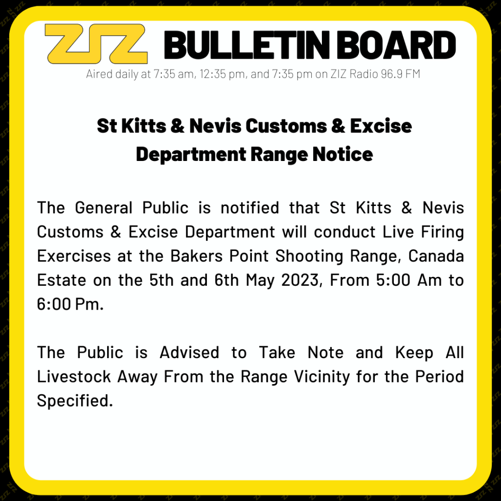 St Kitts & Nevis Customs & Excise Department Range Notice ZIZ Broadcasting Corporation