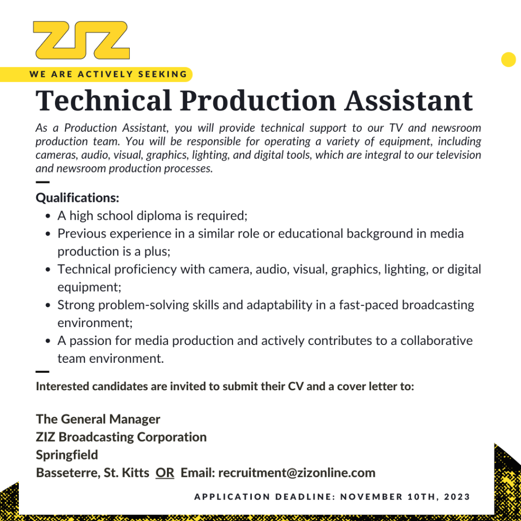 Job Vacancy Technical Production Assistant ZIZ Broadcasting Corporation
